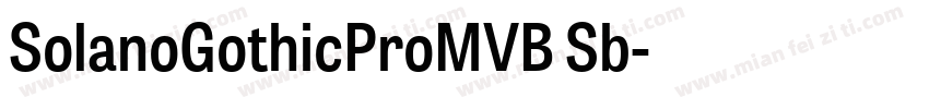 SolanoGothicProMVB Sb字体转换
